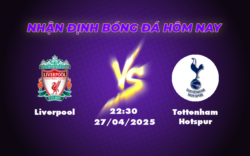 Soi kèo trận đấu Liverpool vs Tottenham Chờ đợi chiến thắng áp đảo từ đội đầu bảng 1 liverpool tottenham hotspur 27 04 ngoai hang anh