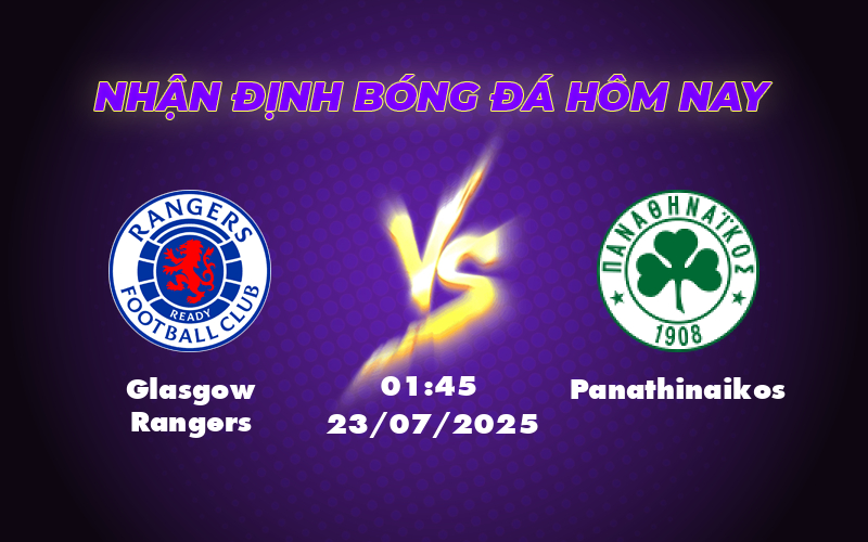 Soi kèo Glasgow Rangers vs Panathinaikos Cuộc đấu cân sức tại Champions League 1 glasgow rangers panathinaikos 23 07 c1