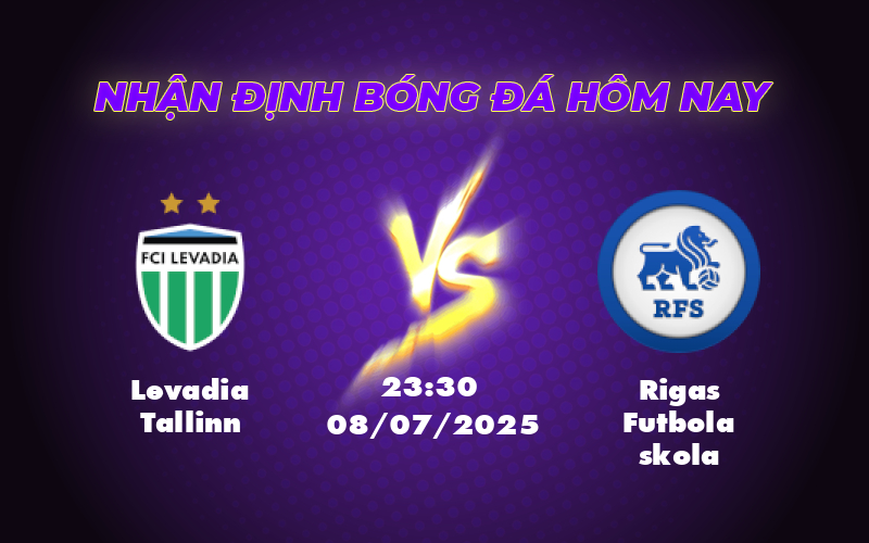 Soi kèo Levadia Tallinn vs Rigas Futbola skola Chênh lệch đẳng cấp từ con số thống kê 1 levadia tallinn rigas futbola skola 08 07 c1