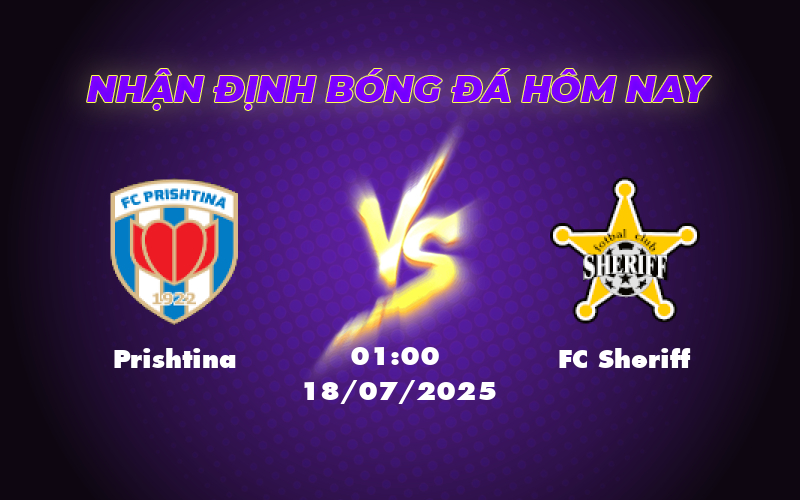 Nhận định bóng đá Prishtina vs FC Sheriff Lợi thế vượt trội cho đội khách 1 prishtina fc sheriff 18 07 c2